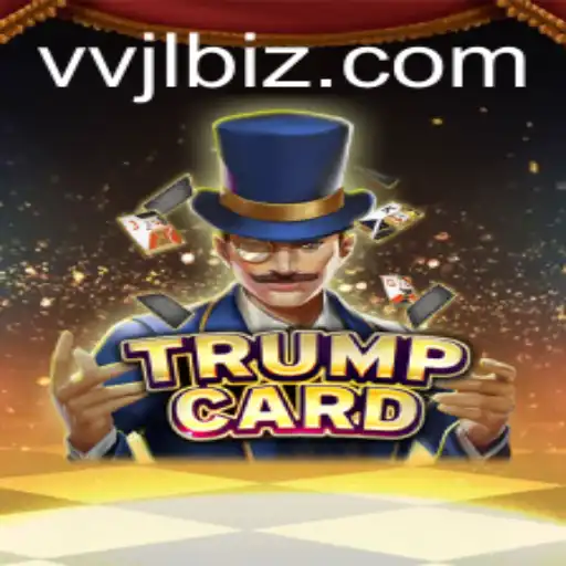 Exploring the Intriguing World of TrumpCard and the Enigmatic VVJL